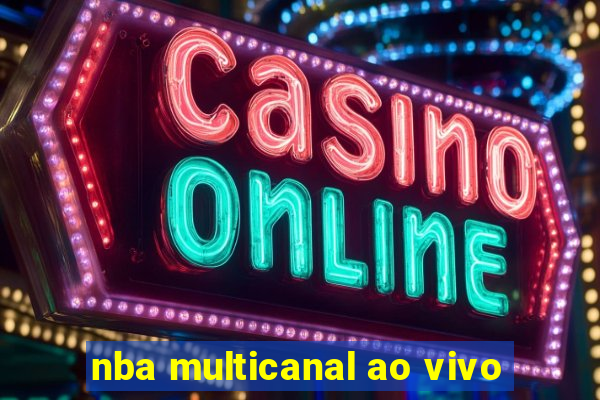 nba multicanal ao vivo