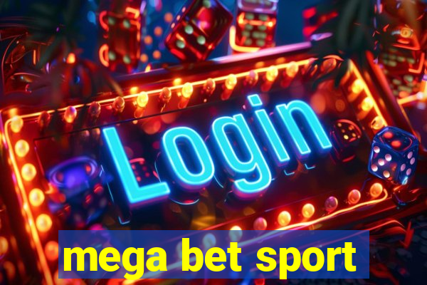 mega bet sport