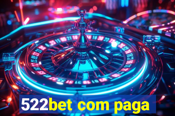 522bet com paga