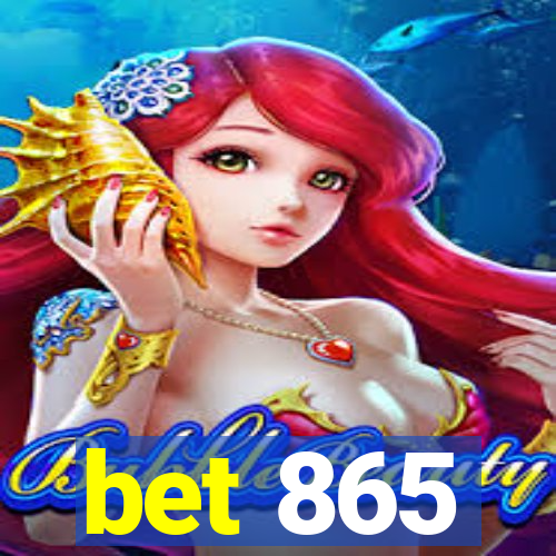 bet 865