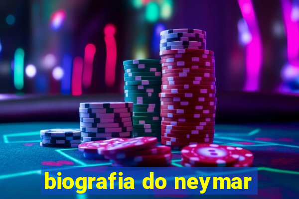 biografia do neymar