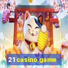 21 casino game