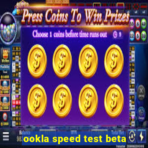 ookla speed test beta