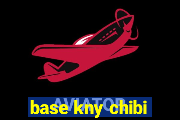 base kny chibi