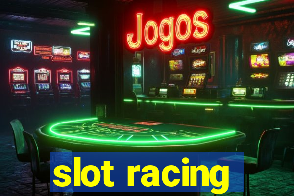 slot racing