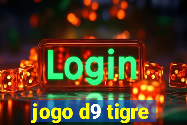 jogo d9 tigre