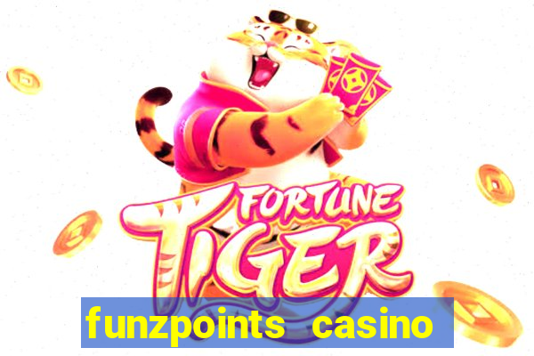 funzpoints casino log in