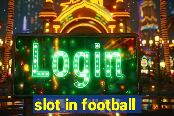 slot in football