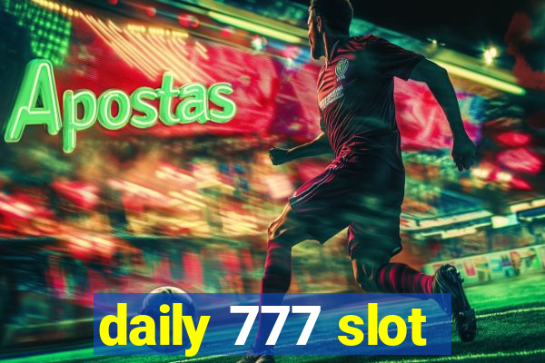 daily 777 slot