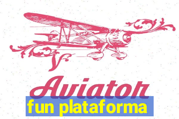 fun plataforma