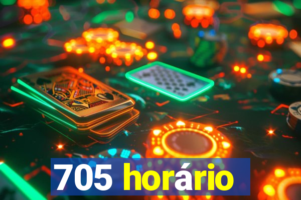 705 horário