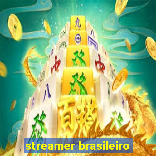 streamer brasileiro