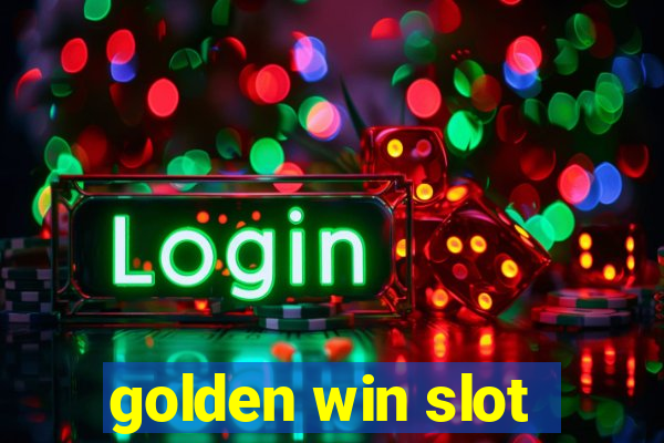 golden win slot