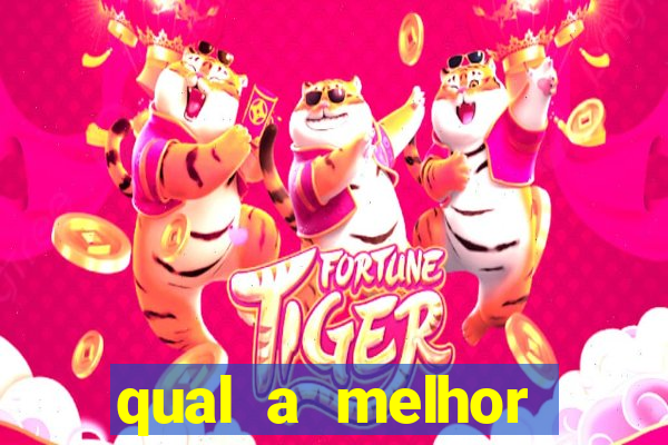 qual a melhor plataforma do jogo do tigre