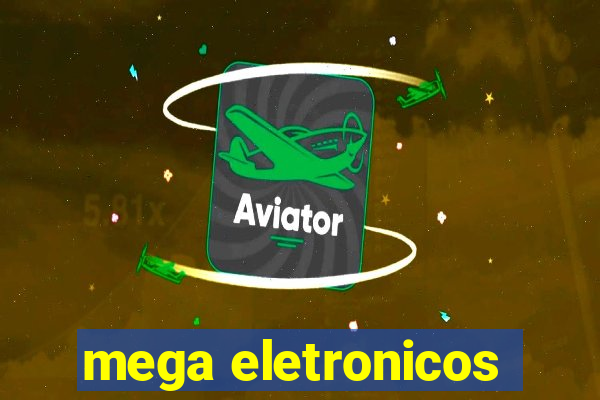 mega eletronicos