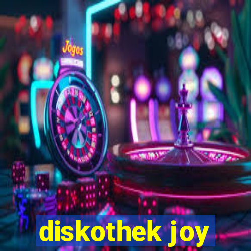 diskothek joy