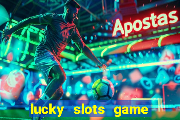 lucky slots game pro 777