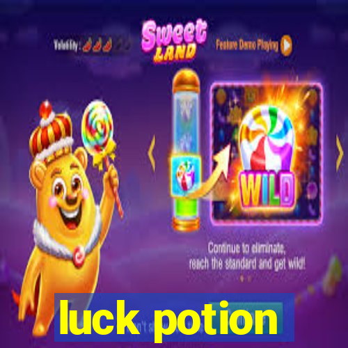 luck potion