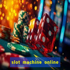 slot machine online for real money