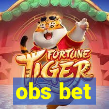 obs bet