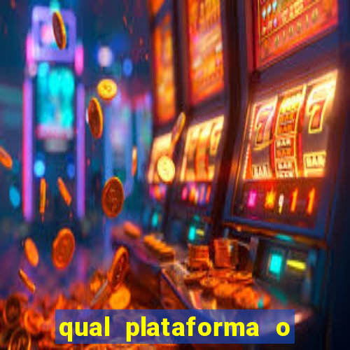 qual plataforma o buzeira joga