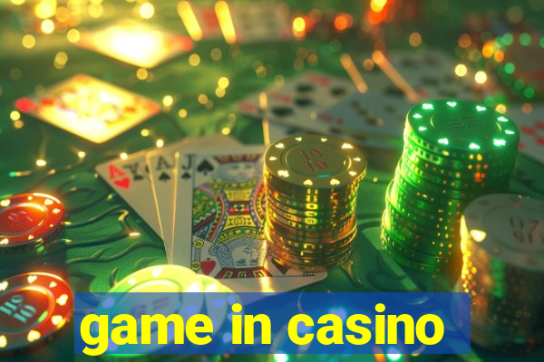 game in casino