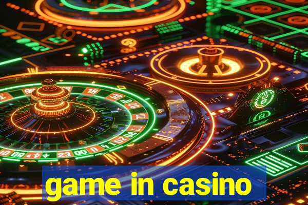 game in casino