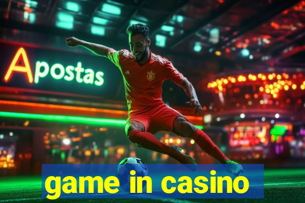 game in casino