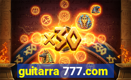 guitarra 777.com