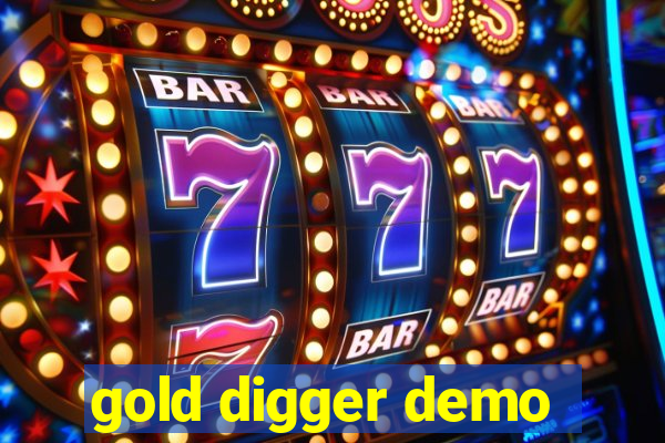 gold digger demo