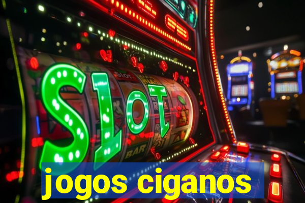 jogos ciganos