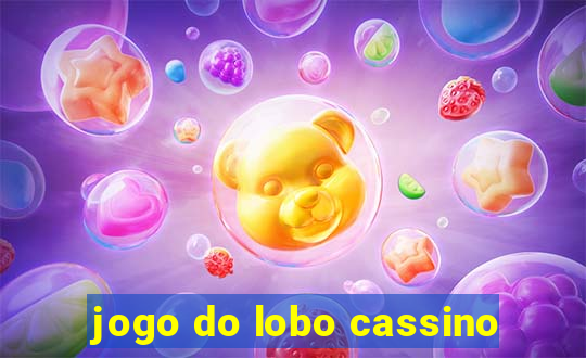 jogo do lobo cassino