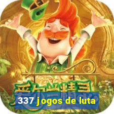 337 jogos de luta