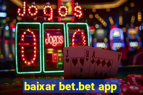 baixar bet.bet app