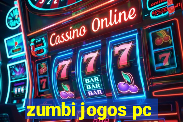 zumbi jogos pc