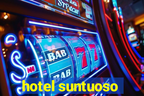 hotel suntuoso