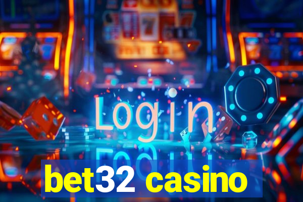 bet32 casino