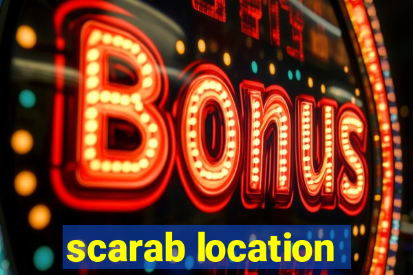 scarab location