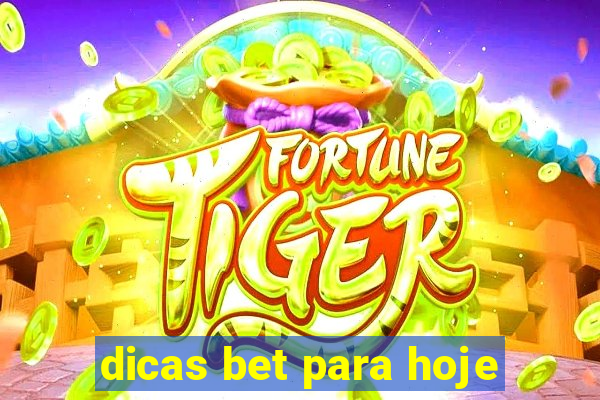 dicas bet para hoje