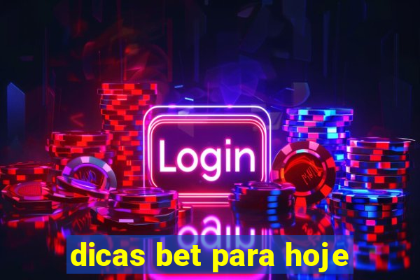 dicas bet para hoje