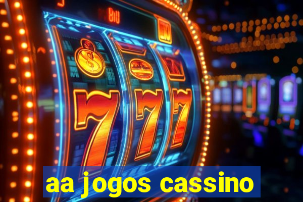 aa jogos cassino