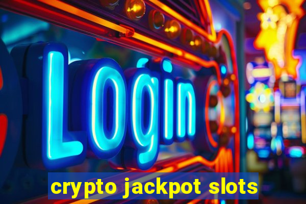 crypto jackpot slots