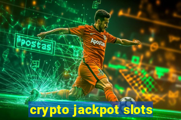 crypto jackpot slots