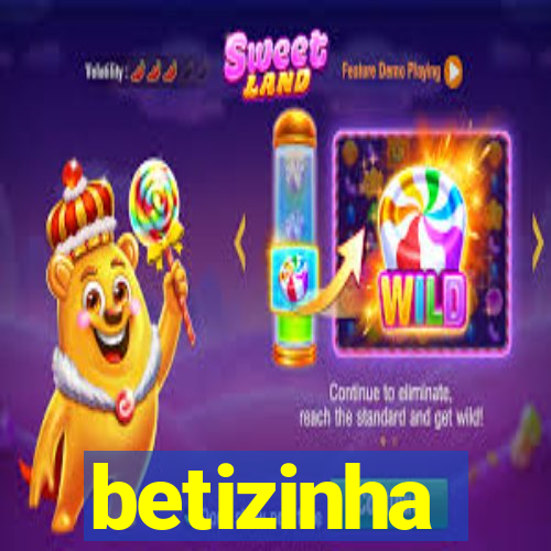 betizinha