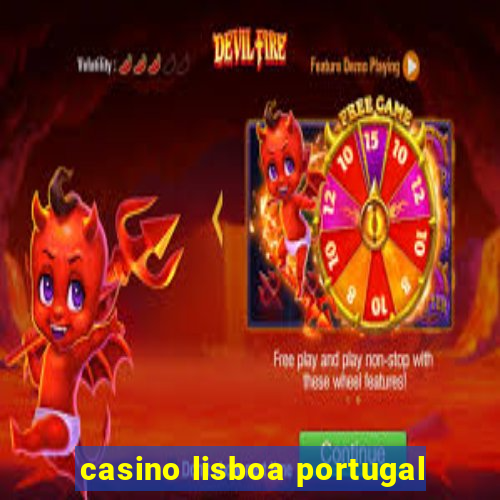 casino lisboa portugal