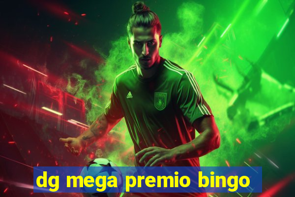 dg mega premio bingo