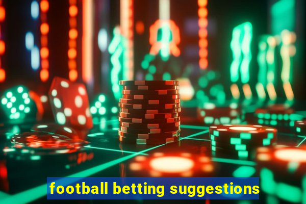 football betting suggestions