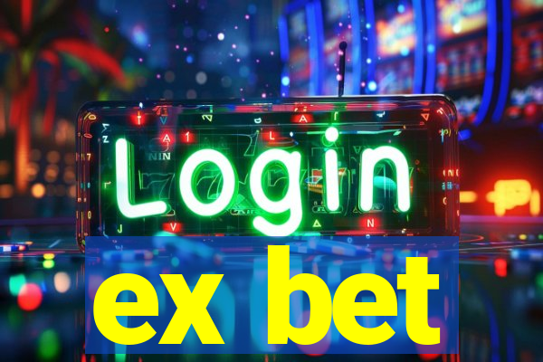 ex bet