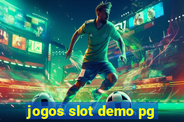 jogos slot demo pg