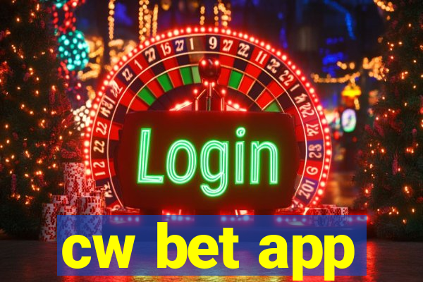 cw bet app